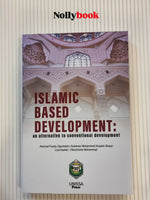 Islamic Based Development: An Alternative to Conventional Development