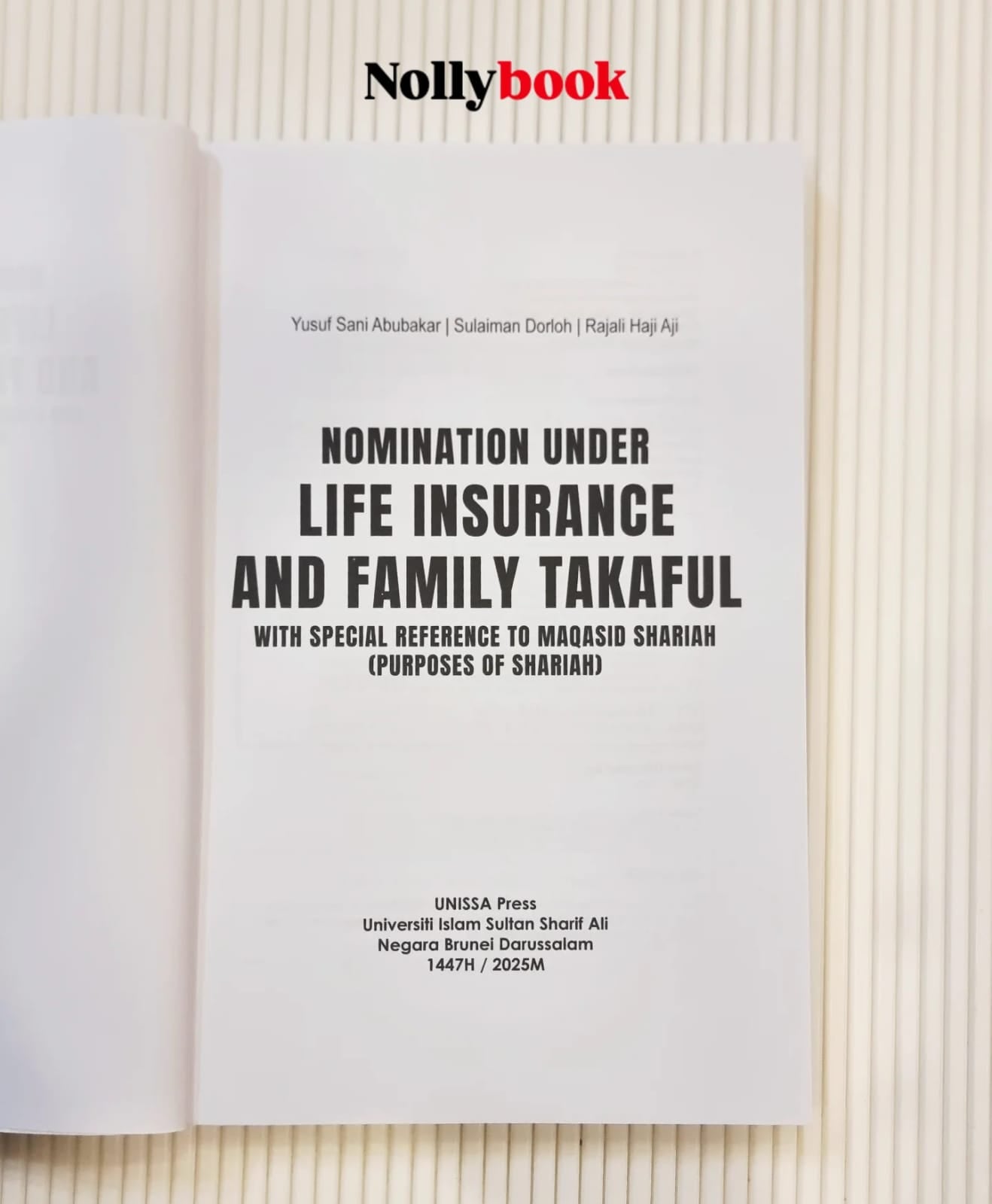 Nomination Under Life Insurance and Family Takaful: With Special Reference to Maqasid Shariah (Purposes of Shariah)