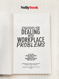 Strategies for Dealing with Workplace Problems