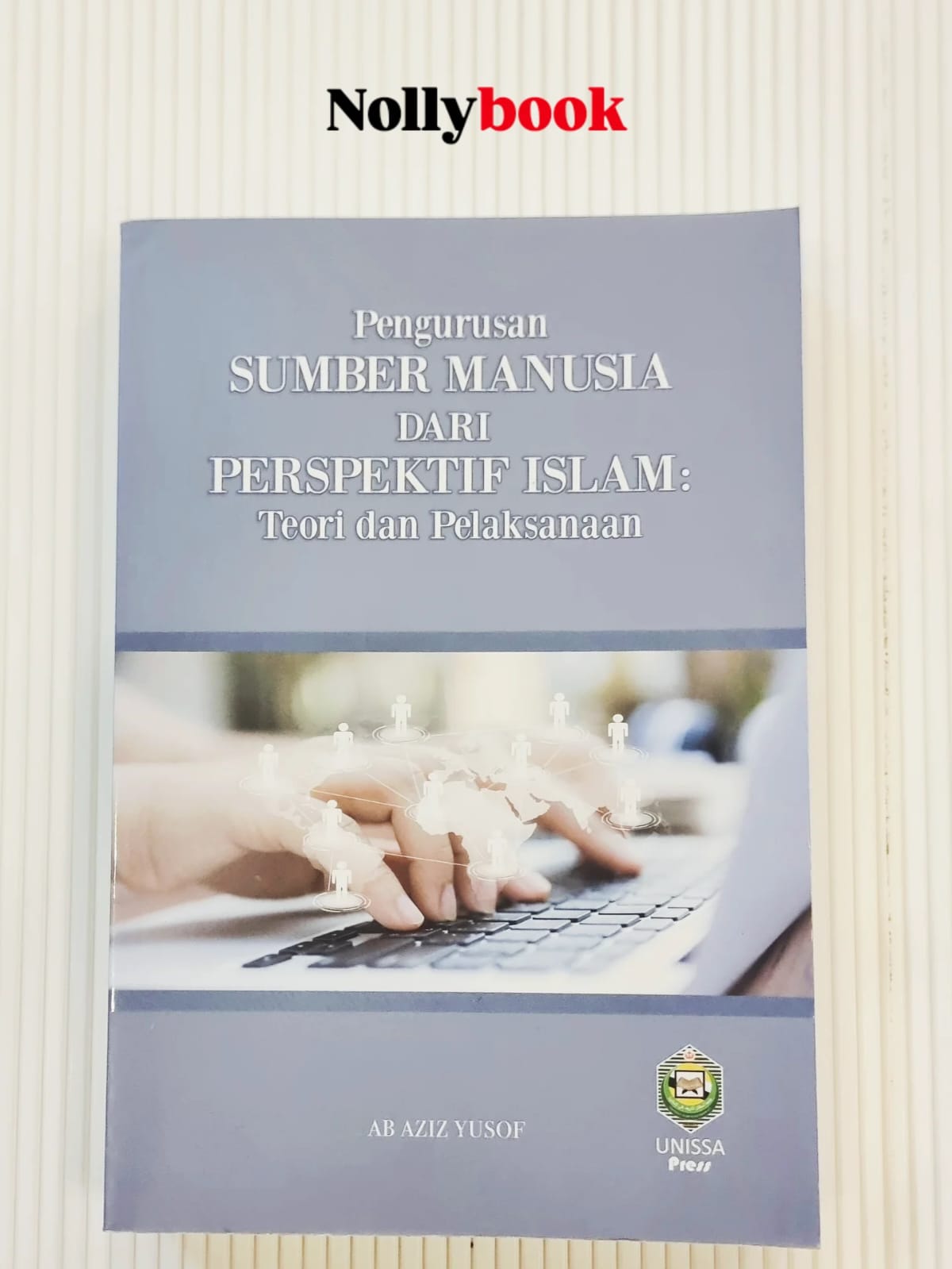 Pengurusan Sumber Manusia Dari Perspektif Islam: Teori dan Pelaksanaan
