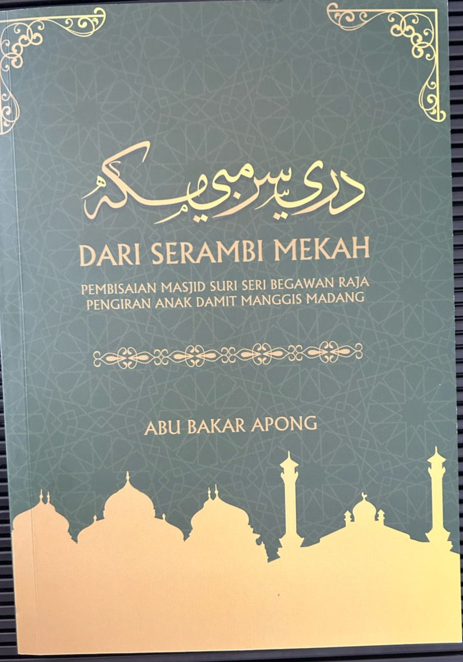 DARI SERAMBI MEKAH BY ABU BAKAR APONG