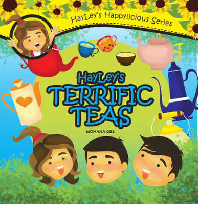 Hayley's Terrific Teas by Mohana Gill