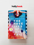 The Three Lives of Cate Kay by Kate Fagan