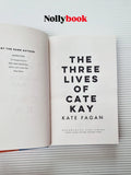 The Three Lives of Cate Kay by Kate Fagan