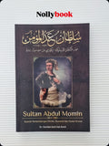 Sultan Abdul Momin (1852-1885): Sejarah Perkembangan Politik, Ekonomi dan Sosial Brunei