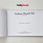 Sultan Sharif Ali by Kartini Binti Haji Sapar