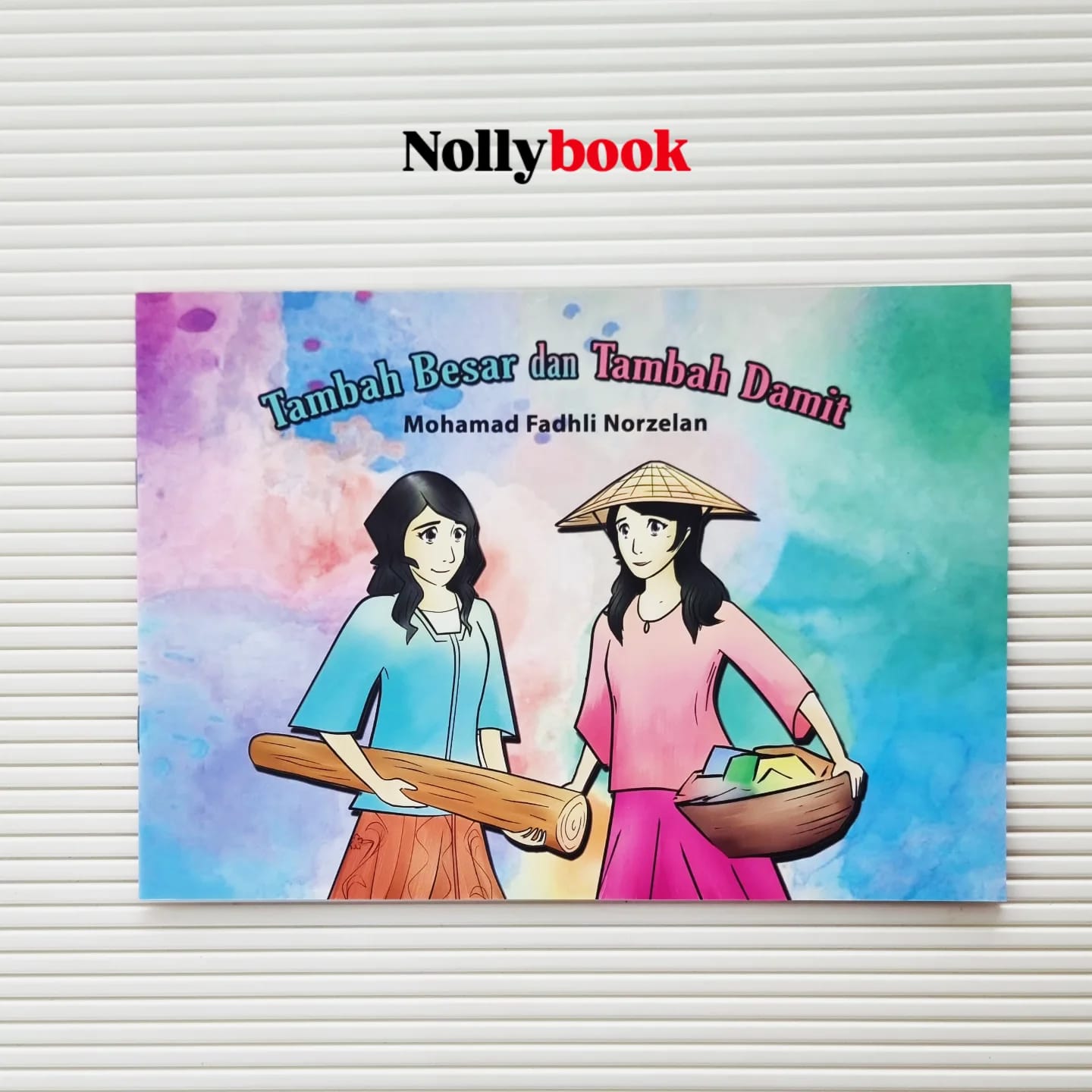 Tambah Besar dan Tambah Damit by Mohammad Fadhli Norzelan