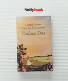 Untuk Nama Yang Tak Berani Kusebut Dalam Doa by Tinandrose