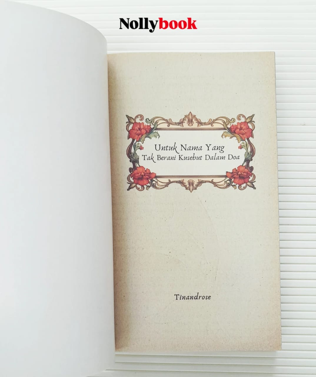 Untuk Nama Yang Tak Berani Kusebut Dalam Doa by Tinandrose