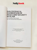 Philosophical Foundation of Peace and Security in Islam