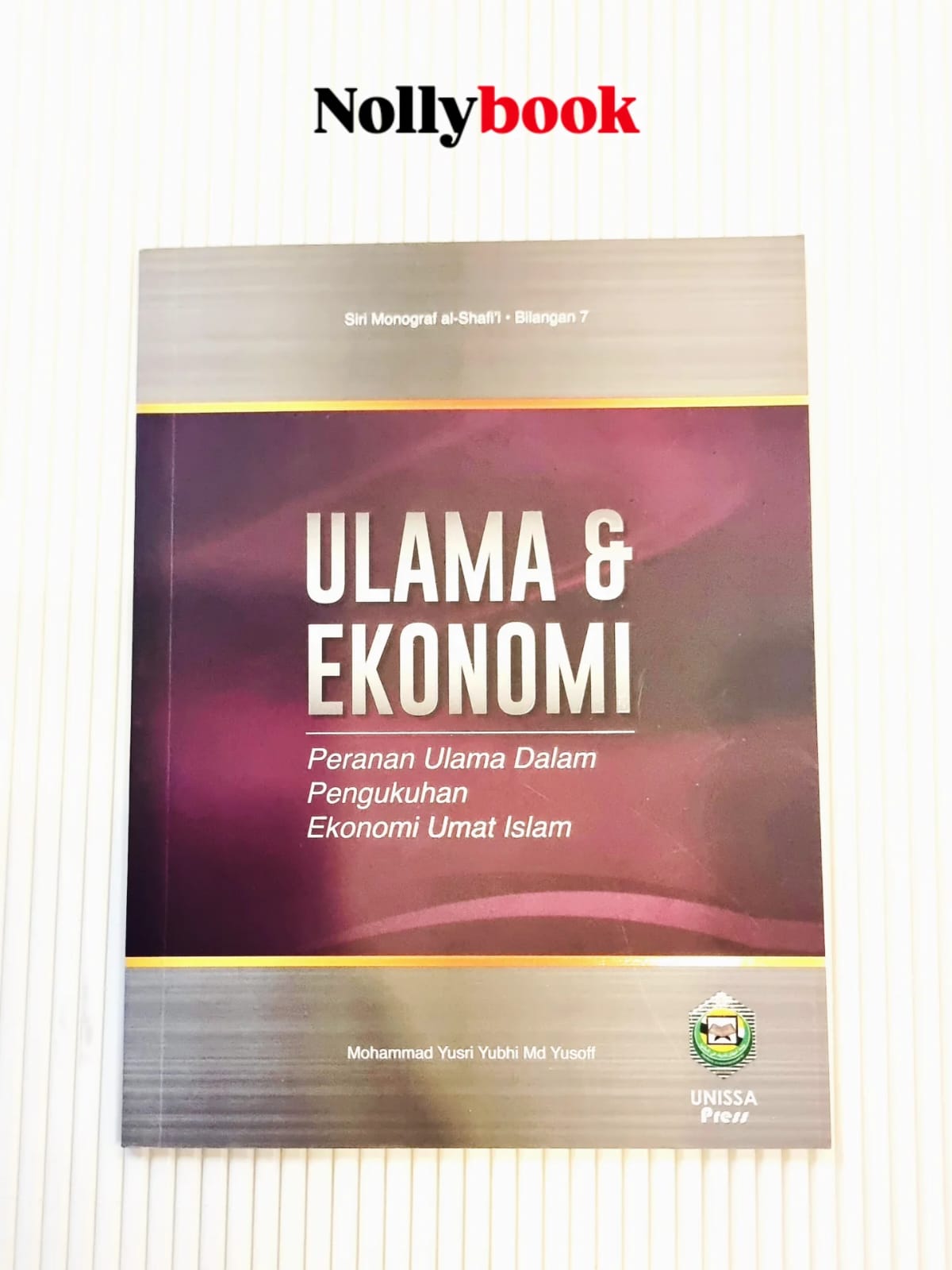 Ulama & Ekonomi: Peranan Ulama Dalam Pengukuhan Ekonomi Umat Islam