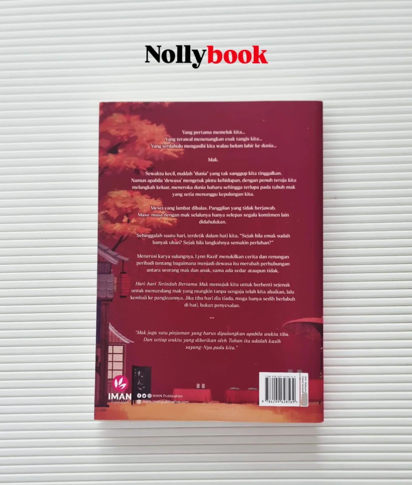 Hari-hari Terindah Bersama Mak by Lynn Razif