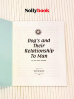 Dog's and Their Relationship To Man by Md. Yunus Abdullah