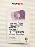Legal & Policy Frameworks For Women's Rights Protection in Brunei Darussalam