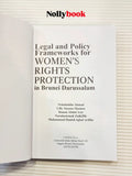 Legal & Policy Frameworks For Women's Rights Protection in Brunei Darussalam