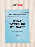 What Power Do We Have? by Md. Yunus Abdullah