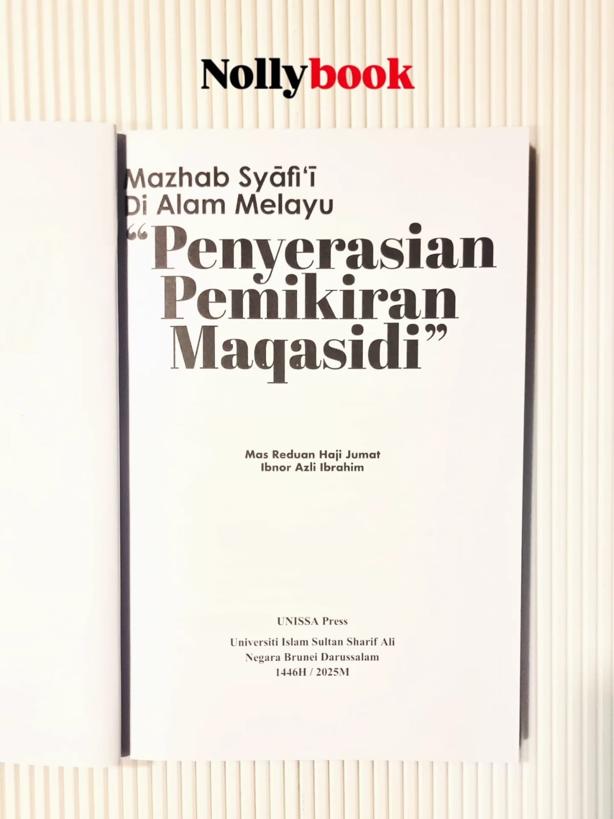 Mazhab Syafi'i Di Alam Melayu : "Penyerasian Pemikiran Maqasidi"