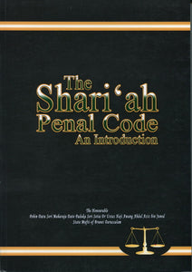 The Shari'ah Penal Code: An Introduction from State Mufti (Hardcover)