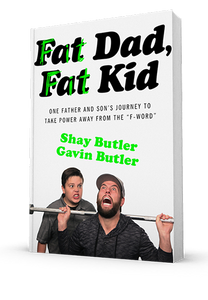Fat Dad, Fat Kid: One Father and Son's Journey