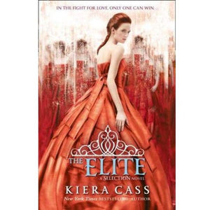 The Elite (The Selection #2) by Kiera Cass