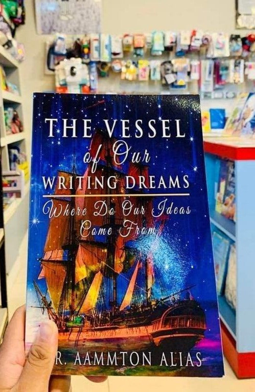 The Vessel of Our Writing Dreams: Where Do Our Ideas Come From