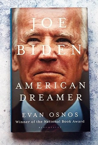 Joe Biden: American Dreamer by Evan Osnos