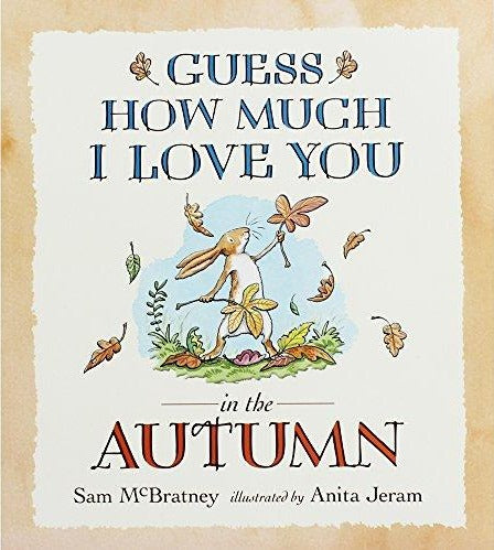 Guess How Much I Love You In The Autumn
