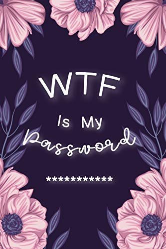 WTF Is My Password: Password & Log Book