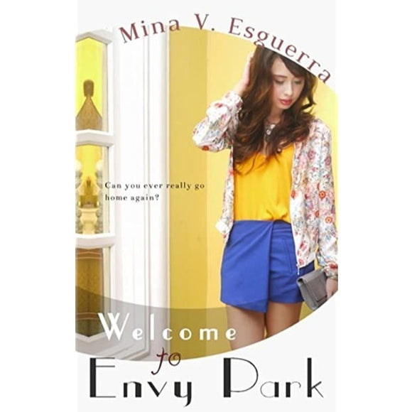 Welcome to Envy Park by Mina Esguerra