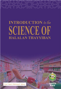 INTRODUCTION TO THE SCIENCE OF HALALAN THAYYIBAN