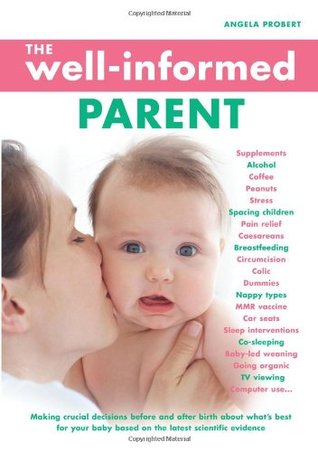 Well Informed Parent by Angela Probert