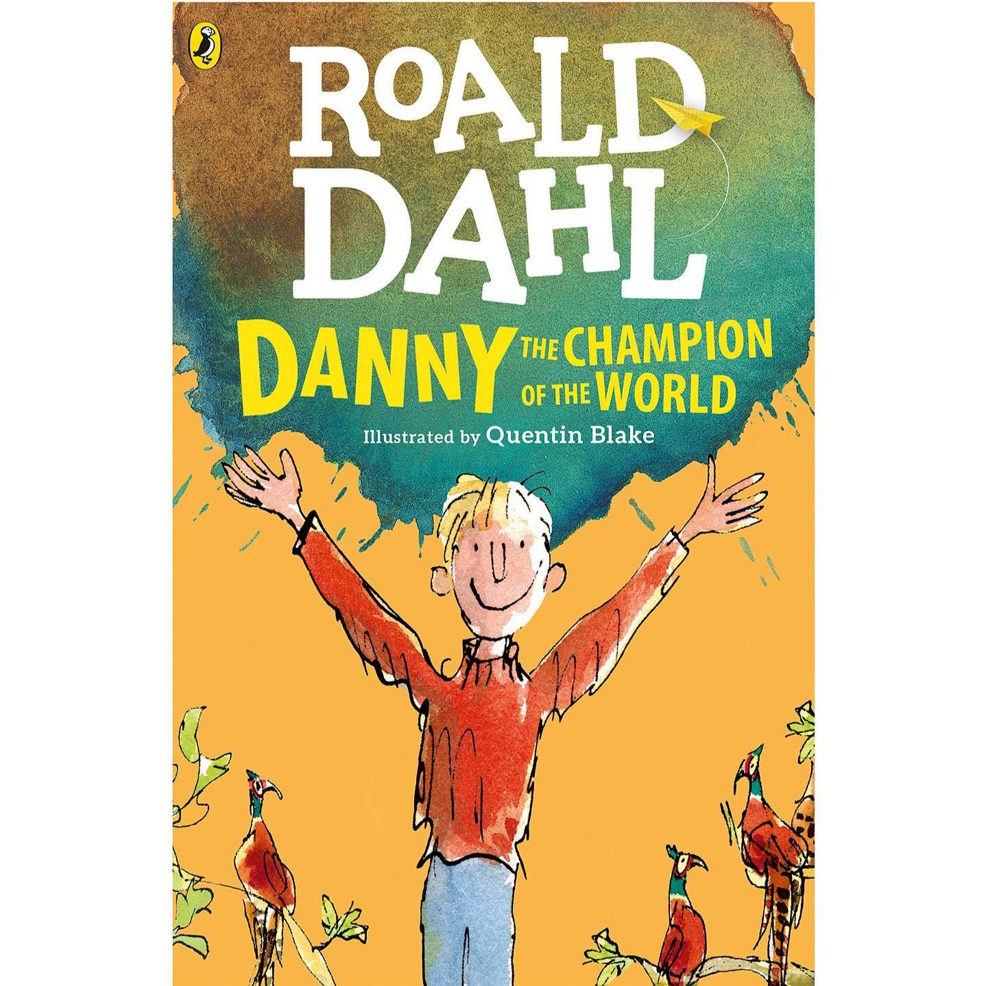Danny the Champion of the World by Roald Dahl