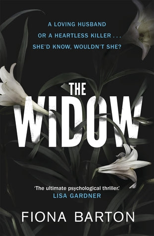 The Widow By Fiona Barton