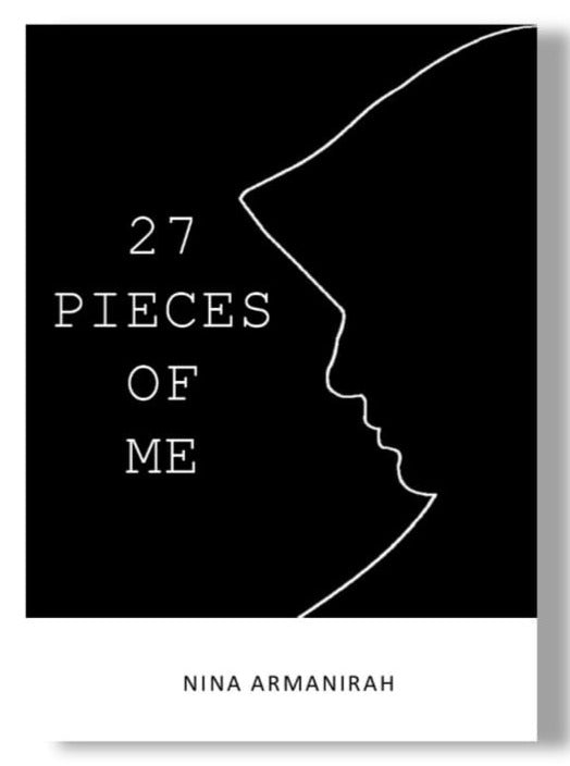 27 Pieces of Me By Nina Armanirah