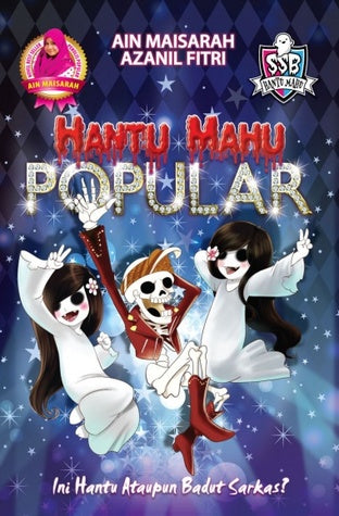 Hantu Mahu Popular by Ain Maisarah