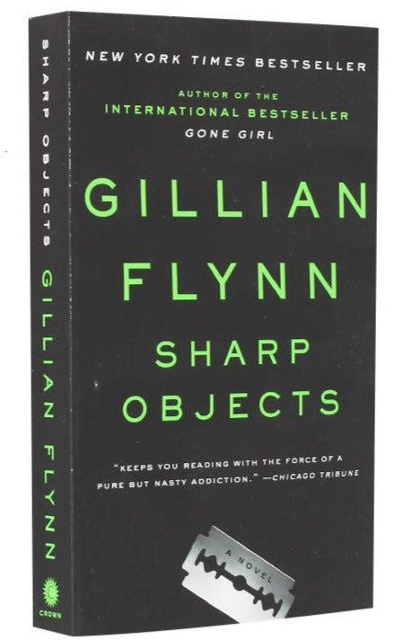 Sharp Objects by Gillian Flynn