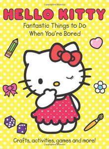 Fantastic Things to Do When You're Bored (Hello Kitty)