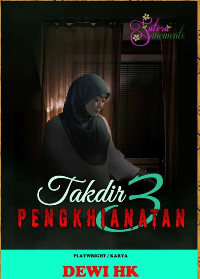 TAKDIR 3: PENGKHIANATAN BY DEWI HK