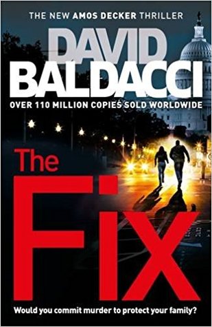 The Fix (Amos Decker Book 3) by David Baldacci