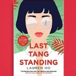 Last Tang Standing by Lauren Ho
