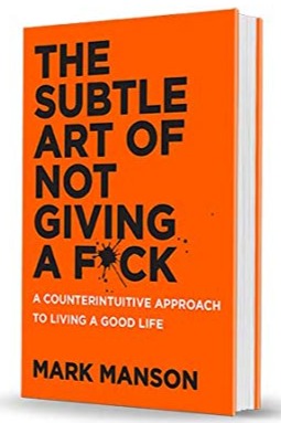 The Subtle Art of Not Giving a F*ck