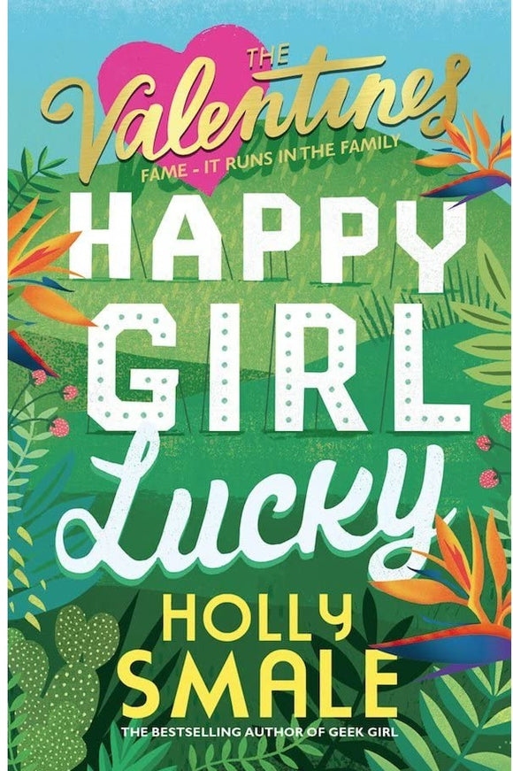 Happy Girl Lucky (The Valentines #1)