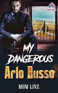 My Dangerous Arlo Russo by MUM LINZ