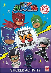 PJ Masks: Heroes Vs Villains Sticker Activity