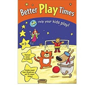 Better Play Times: Help Your Kids Play!