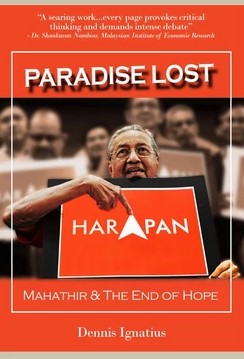 Paradise Lost: Mahathir & The End of Hope