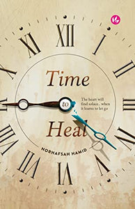 Time to Heal by Norhafsah Hamid