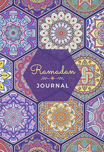 Ramadan Journal & Planner: 30 Days Prayer, Fasting, Calendar, Meal Planner