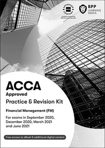 ACCA Financial Management Practice & Revision Kit 2020