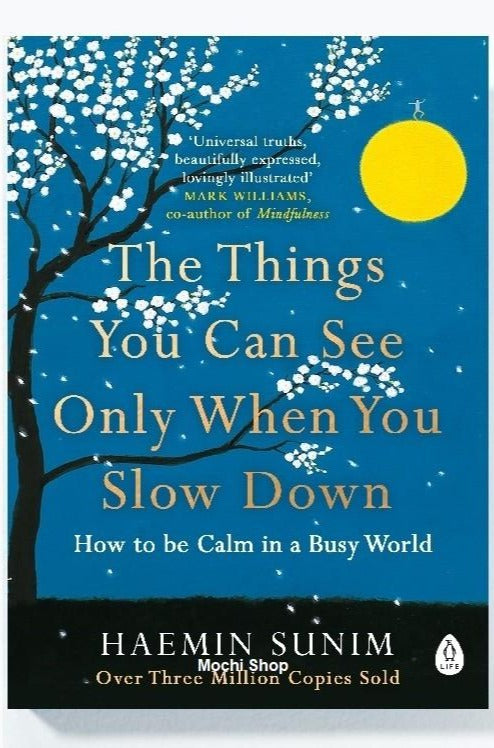 The Things You Can See Only When You Slow Down